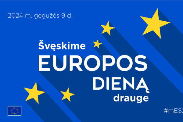Užrašas "švęskime Europos dieną drauge"